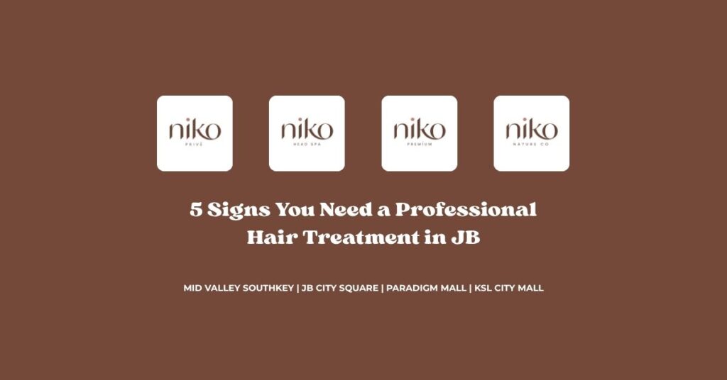 5 Signs You Need a Professional Hair Treatment in JB